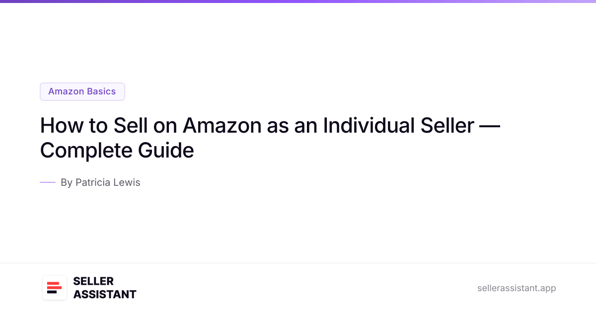 How to Sell on Amazon as an Individual Seller — Complete Guide | Seller ...