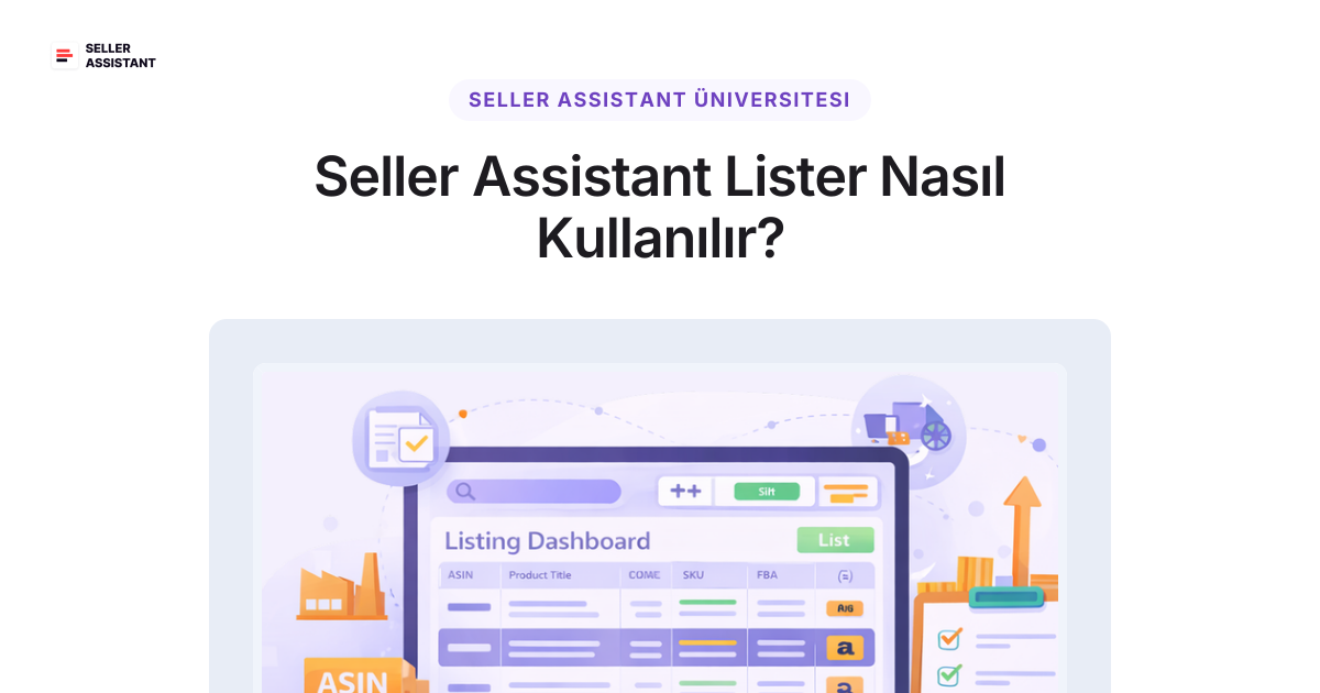 Assectant Seller Assistant Lister Nasıl Kullanılır? | Seller Assistant Blog