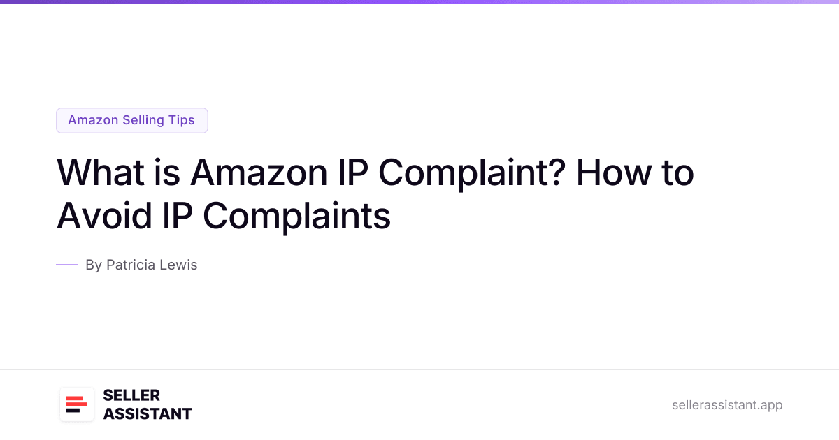 Amazon Ip Reputation What is Amazon IP Complaint? How to Avoid IP Complaints | Seller ...