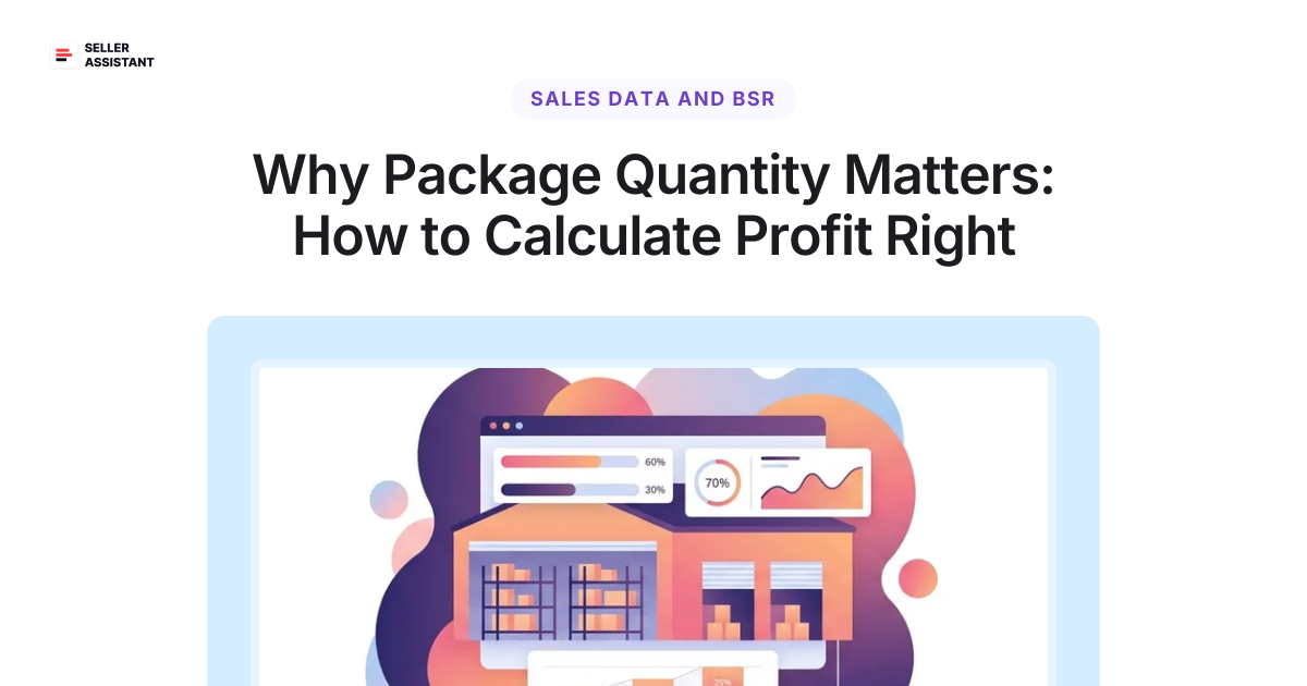 Packagequantity Why Package Quantity Matters: How to Calculate Profit Right | Seller ...